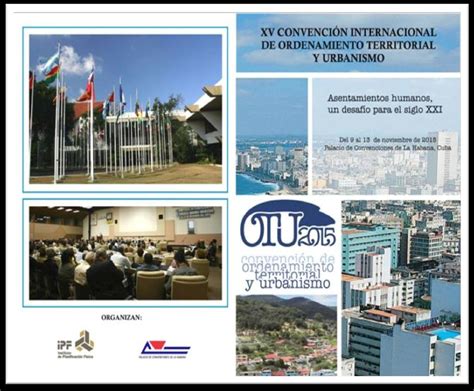 Xv ConvenciÓn Internacional De Ordenamiento Territorial Y Urbanismo