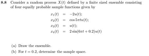 Solved Consider A Random Process X T Defined By A Chegg