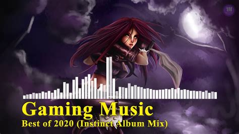 Gaming Music Best Of 2020 Instinct Album Mix ♫♫ Best Gaming Music