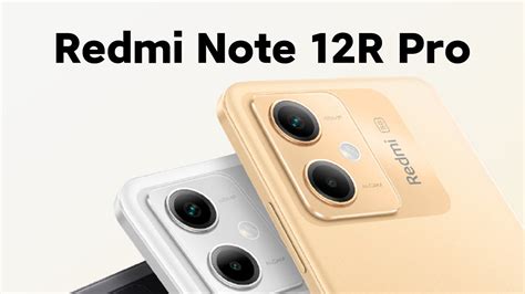 Redmi Note 12r Pro Ra Mắt Chip Sd4 Gen 1 Màn Hình 120hz Và Ram 12gb