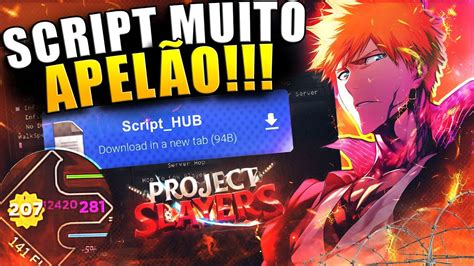 Lan Ou Novo Script Project Slayers Para Celular Boss Farm God