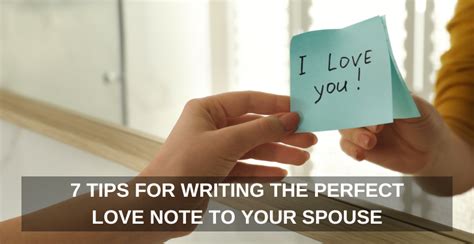 7 Tips For Writing The Perfect Love Note To Your Spouse One Extraordinary Marriage