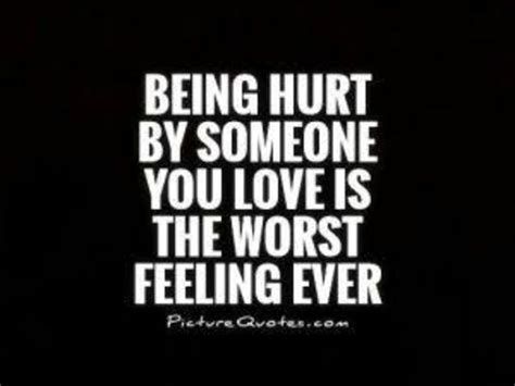 Quotes On Being Hurt By The One You Love Trudi Hyacinth