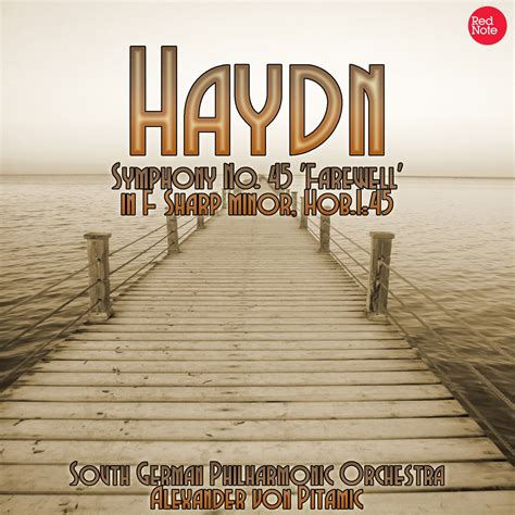 Haydn Symphony No Farewell In F Sharp Minor Hob I South