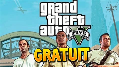 Avoir Gta Gratuitement Jeu Complet Grand Theft Auto V Gratuit Sur