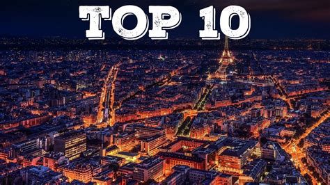 Top 10 Città Più Belle Del Mondo Youtube