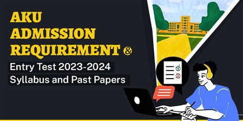 Aku Admission Requirement And Entry Test 2023 2024 Syllabus And Past