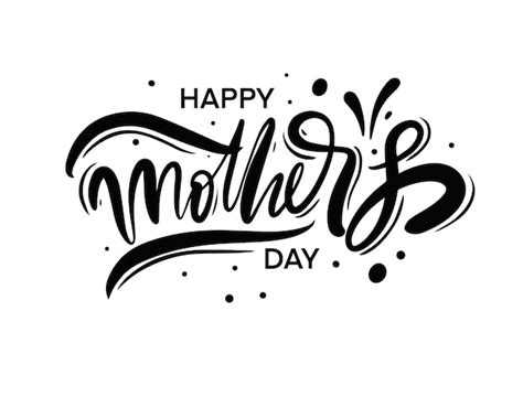 Premium Vector Happy Mothers Day Hand Drawn Black Color Lettering