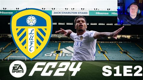 END OF THE WINDOW FC 24 Leeds United Career Mode S1E2 Legendary