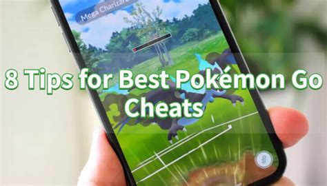 8 Tips for Best Pokémon Go Cheats Hacks