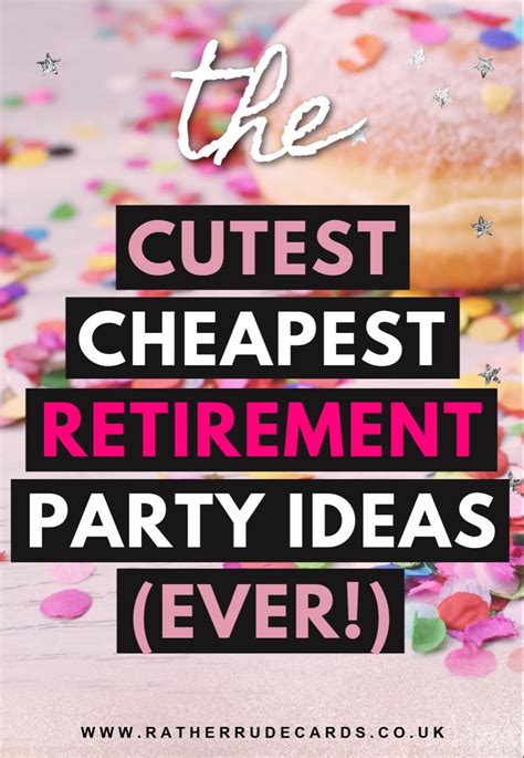 Diy Creative Retirement Party Ideas On A Budget Retirement Party