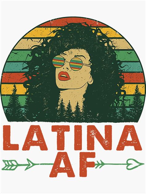 Latina Af Vintage Retro Latinas For Latino Women Sticker For Sale By
