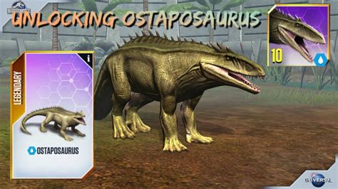 UNLOCKING OSTAPOSAURUS Jurassic World The Game Legendary Hybrid