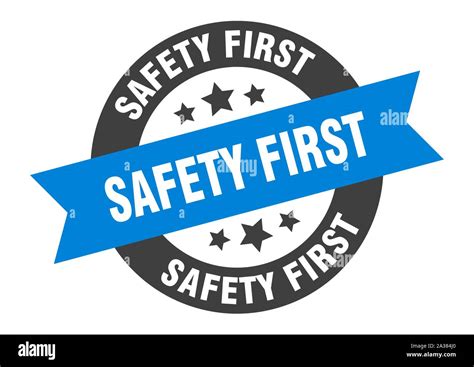 Safety First Sign Safety First Blue Black Round Ribbon Sticker Stock