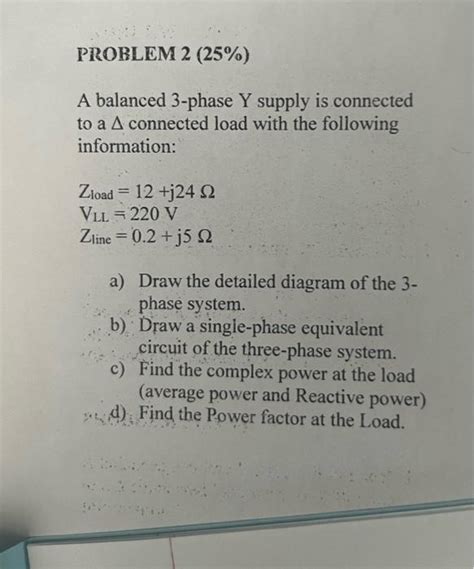 Solved A Balanced 3 Phase Y Supply Is Connected To A Δ