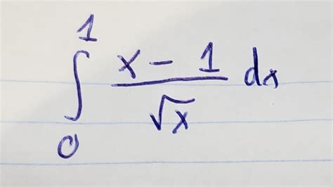 Calculus Help Improper Integral Integral From 0 To 1 X 1 √x Dx