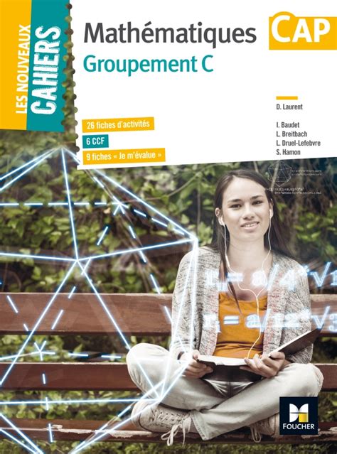 Les Nouveaux Cahiers MATHEMATIQUES CAP Groupement C Hachette Fr