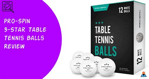 Pro Spin Ping Pong Balls Review Professional Grade