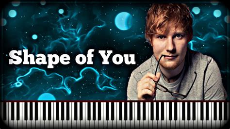 Ed Sheeran Shape Of You Piano Cover Youtube