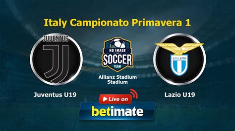 B Nh Lu N Tr C Ti P Juventus U Vs Lazio U Campionato