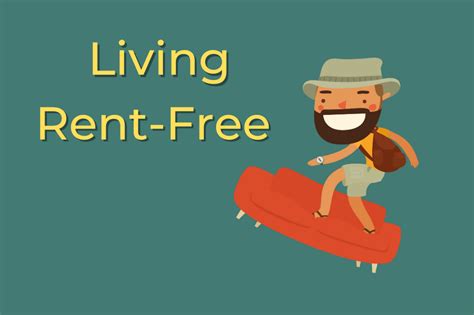 How To Live Rent Free Yes It Is Possible