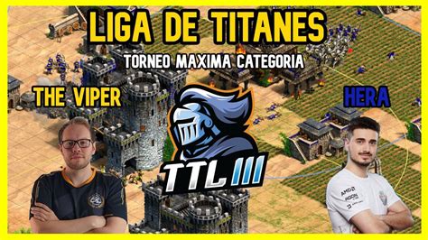 THE VIPER Y HERA INCIAN LA LIGA DE TITANES DE T90 Age Of Empires 2