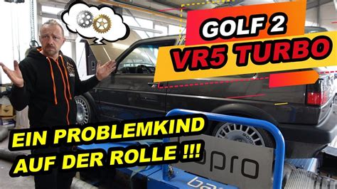 Turbo Gockel Golf Vr Turbo Ein Problemkind Auf Der Rolle Youtube