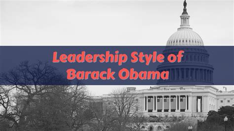 Leadership Style of Barack Obama