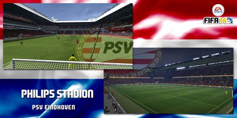 FIFA 14 Philips Stadion FIFA Infinity Mods