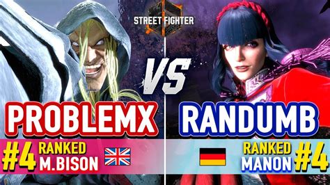 Sf Problemx Ranked M Bison Vs Randumb Ranked Manon Sf