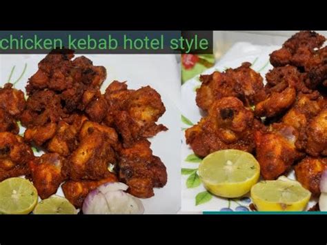 Chicken Kebab Easy Recipe Chicken Kebab Hotel Style Chicken Kebab