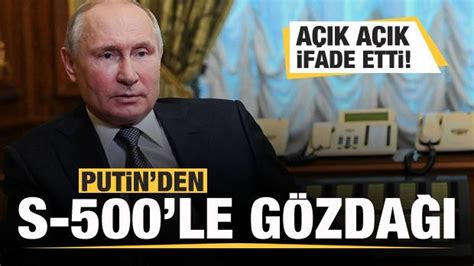 Putin den son dakika S 500 açıklaması Gözdağı verdi Haber 7 DÜNYA