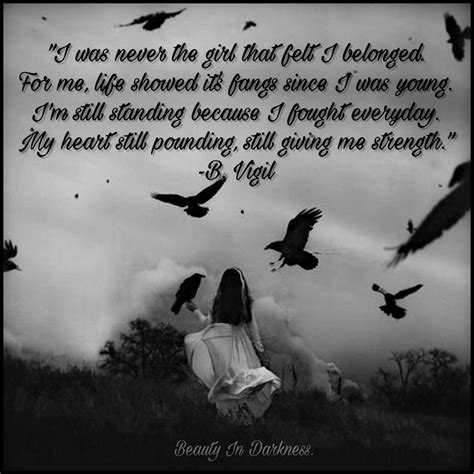 Brianna Vigil 🖤 Dark Poetry Beautiful Words Quotes About Strength