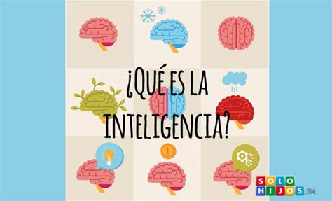 ¿qué Es La Inteligencia