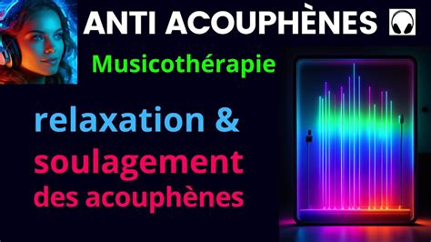 Anti Acouphènes Musicothérapie Relaxation et Soulagement des Acouphènes