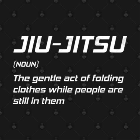 Jiu Jitsu Bjj Martial Arts Funny Gift Jiu Jitsu T Shirt Teepublic