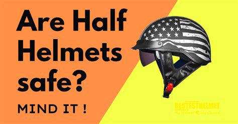 Are Half Helmets Safe Honest View Bestesthelmet