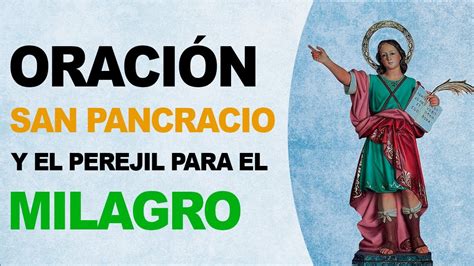 Oraci N Poderosa A San Pancracio Y El Perejil Para El Milagro Youtube