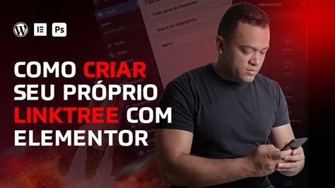 Como Criar Seu Próprio Linktree Com Elementor Youtube