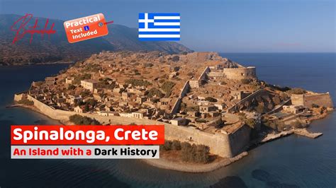 Spinalonga Crete Flying Above A Leper Colony With Dark History Youtube