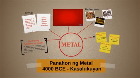 Panahon Ng Metal By Sistine Angela Padon On Prezi