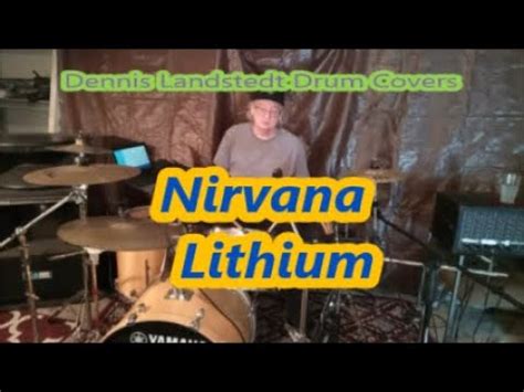 Nirvana Lithium Dennis Landstedt Drum Covers Youtube