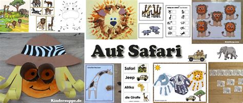 Projekt Auf Safari Kindergarten und Kita- Ideen