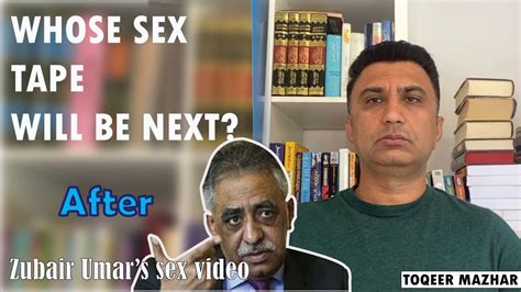 Zubair Umars Sex Video Pakistani Politicians Whose Sex Tape Will