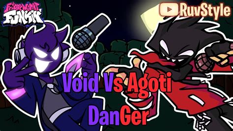 FNF Danger But Agoti Vs Void YouTube