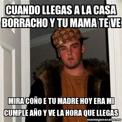 Meme Scumbag Steve Cuando Llegas A La Casa Borracho Y Tu Mama Te Ve