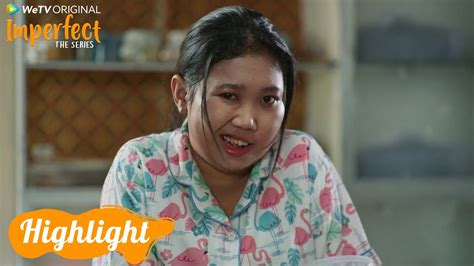 WeTV Original Imperfect The Series Highlight EP09 Neti Membeli Banyak