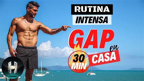 GAP INTENSO 30 MINUTOS Rutina matadora glúteos abdomen y piernas