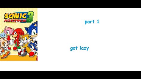 Sonic Advance 3 PART 1 YouTube