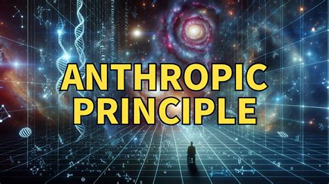 Cosmic Customization Unveiling The Anthropic Principle Youtube